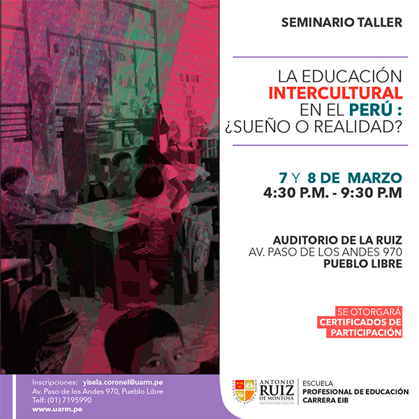 Seminario Taller: La Educación Intercultural en el Perú ¿sueño o realidad?