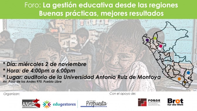 FORO: La gestión educativa desde las regiones.