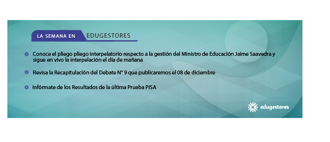 Edugestores de la semana (del 05 al 11 de diciembre)