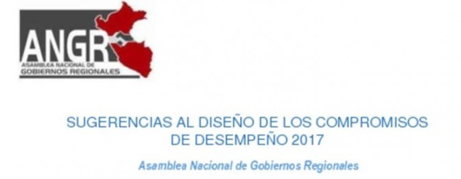 ANGR: Sugerencias al diseño de los Compromisos de Desempeño 2017