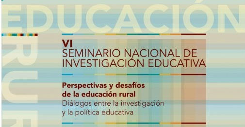 A pocos días del Seminario Nacional de Investigación Educativa