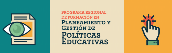 Abren inscripciones a Programa Regional de Formación en Planeamiento y Gestión de Políticas Educativas